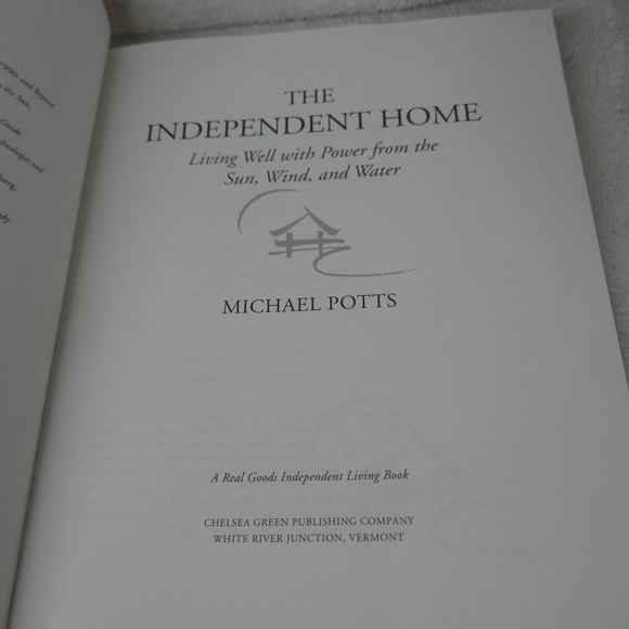 The Independent Home: Living Well with Power from the Sun, Wind, and Water Book - Picture 11 of 16